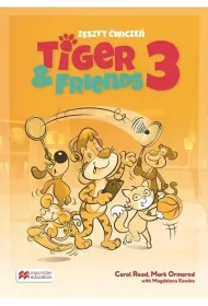Tiger & Friends 3. Zeszyt wicze + kod online