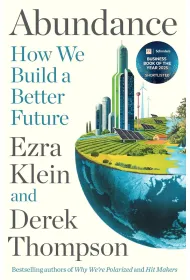 Abundance. How We Build a Better Future