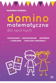 Domino matematyczne dla opornych
