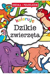 Kredk� i p�dzelkiem Dzikie zwierz�ta