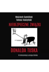 Audiobook Niebezpieczne zwi�zki Donalda Tuska CD