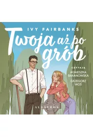 Audiobook Twoja a� po gr�b mp3