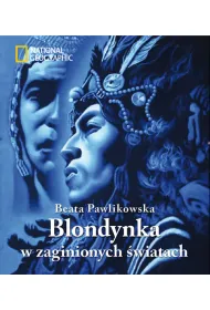 Blondynka w zaginionych �wiatach * *