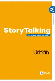 StoryTalking. Narracyjna supermoc lidera
