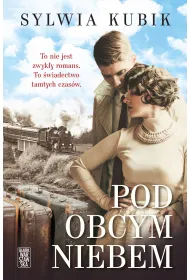 Pod obcym niebem. Tom 1