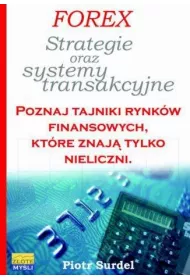 Forex 3. Strategie i systemy transakcyjne