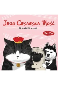 Jego Cesarska Mo�� 2. W s�u�bie u kota
