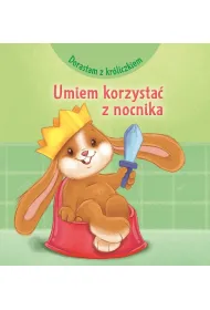 Dorastam z kr�liczkiem. Umiem korzysta� z nocnika