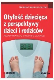 Oty�o�� dzieci�ca z perspektywy dzieci i rodzic�w