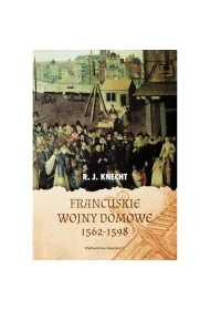 Francuskie wojny domowe 1562-1598