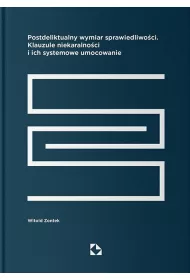 Postdeliktualny wymiar sprawiedliwo�ci