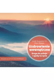 Audiobook Uzdrowienie wewntrzne drog do pokoju i zgody na ycie mp3