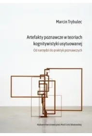 Artefakty poznawcze w teoriach kognitywistyki...