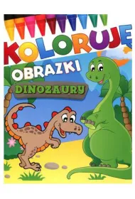 Dinozaury. Koloruj� obrazki