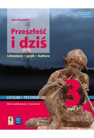 Przeszo i dzi. Moda polska. Jzyk polski. Podrcznik. Klasa 3. Cz 1. Szkoa ponadpodstawowa