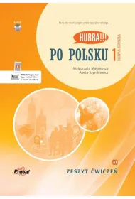 Hurra!!! Po polsku 1. Zeszyt �wicze�. Nowa edycja