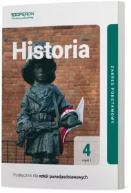 Historia 4. Podrcznik. Cz 1. Zakres podstawowy. Liceum i technikum