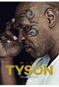 Mike Tyson. Moja prawda