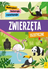 Naklejam, koloruj�, rozwi�zuj�. Zwierz�ta egzotyczne
