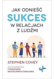Jak odnie sukces w relacjach z ludmi