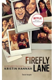 Firefly Lane. Tom 1. Wydanie serialowe