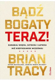 Bd bogaty. Teraz! Zarabiaj wicej, szybciej...