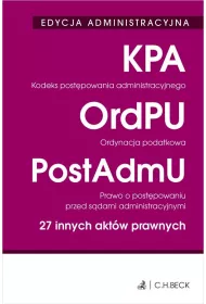 Edycja administracyjna. KPA. OrdPU. PostAdmU