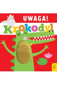Uwaga, krokodyl!