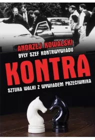 Kontra. Sztuka walki z wywiadem przeciwnika
