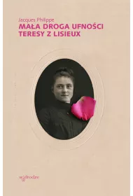 eBook Maa droga ufnoci Teresy z Lisieux mobi epub