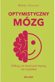 Optymistyczny m�zg (wydanie pocketowe)