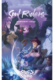 Soul Riders. Kamienny kr�g