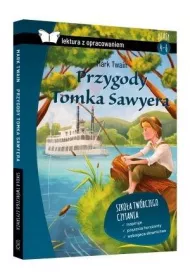 Przygody Tomka Sawyera. Z opracowaniem