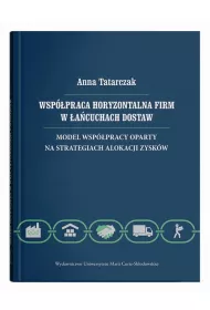 eBook Wsppraca horyzontalna firm w acuchach dostaw. Model wsppracy oparty na strategiach alokacji zy pdf
