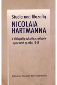 Studia nad filozofi� Nicolaia Hartmanna..
