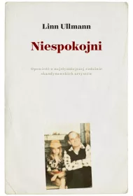 Niespokojni opowie�� o najs�ynniejszej rodzinie skandynawskich artyst�w