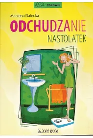 Odchudzanie nastolatek