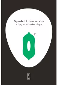Opowie�ci niesamowite z j�zyka niemieckiego. Tom 3