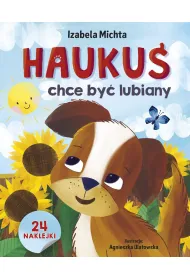Hauku� chce by� lubiany