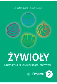 ywioy Poziom 2. Materiay na zajcia rozwijajce kreatywno