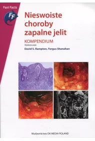 Nieswoiste choroby zapalne jelit. Kompendium