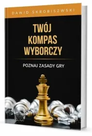 Tw�j kompas wyborczy. Poznaj zasady gry