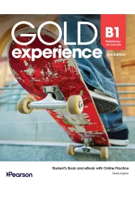 Gold Experience 3rd Edition. B1 Preliminary for Schools. Student's Pack