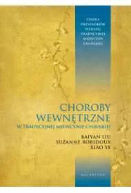 Choroby wewntrzne w tradycyjnej medycynie..