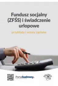 eBook Fundusz socjalny (ZFS) i wiadczenie urlopowe – przykady i wzory zapisw pdf