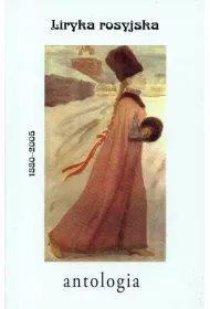 Liryka rosyjska. Antologia poezji rosyjskiej (OT)