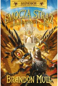 Mistrz Igrzysk Tytanw. Smocza stra. Baniobr. Nowe przygody. Tom 4