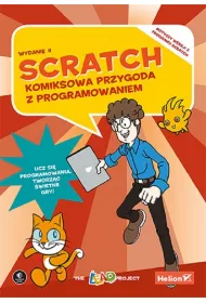 Scratch. Komiksowa przygoda z programowaniem