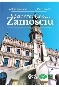 Spacerem po Zamo�ciu