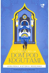eBook Dom pod kogutami. Ukraiska historia rodzinna mobi epub